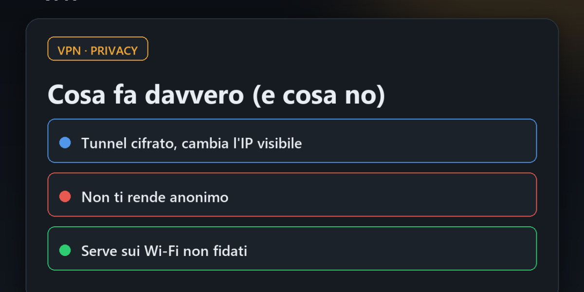 VPN: cosa fa davvero e quando serve (e quando no)