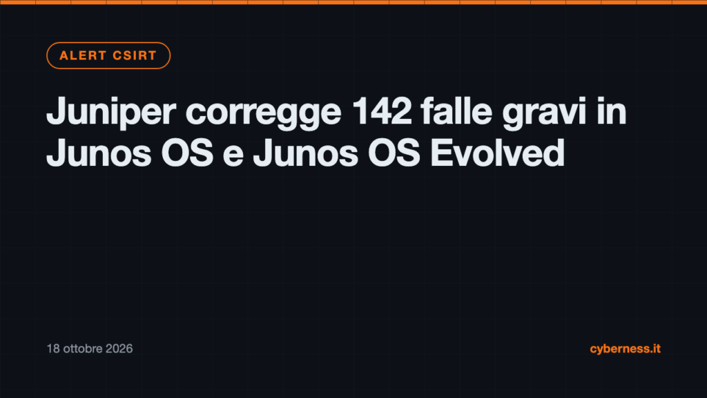 Juniper corregge 142 falle gravi in Junos OS e Junos OS Evolved